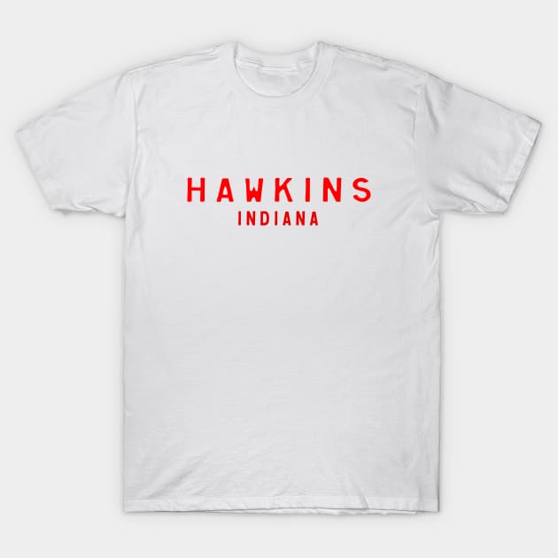 Hawkins Indiana T-Shirt by SeattleDesignCompany